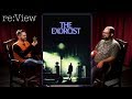 The Exorcist - re:View