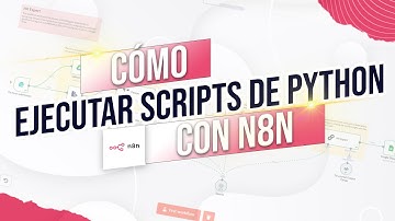 Cómo ejecutar y automatizar scripts de Python con n8n