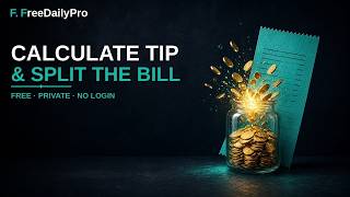 How to Calculate Tip and Split Bill Free Online | FreeDailyPro.com screenshot 3