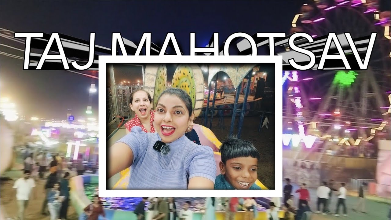 # Taj mahotsav full vlog #