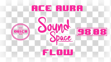 (Sound Space/Blox Saber) - Ace Aura - Flow (98.08%) (No pause)