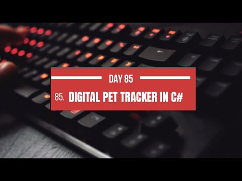 🐾Day 85 of Our 100 Days of C# Projects! Today, we're excited to introduce the Digital Pet Tracker! 🐾