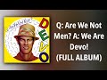 Devo // Q: Are We Not Men? A: We Are Devo! FULL ALBUM