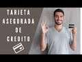 Como usar una tarjeta de crédito asegurada