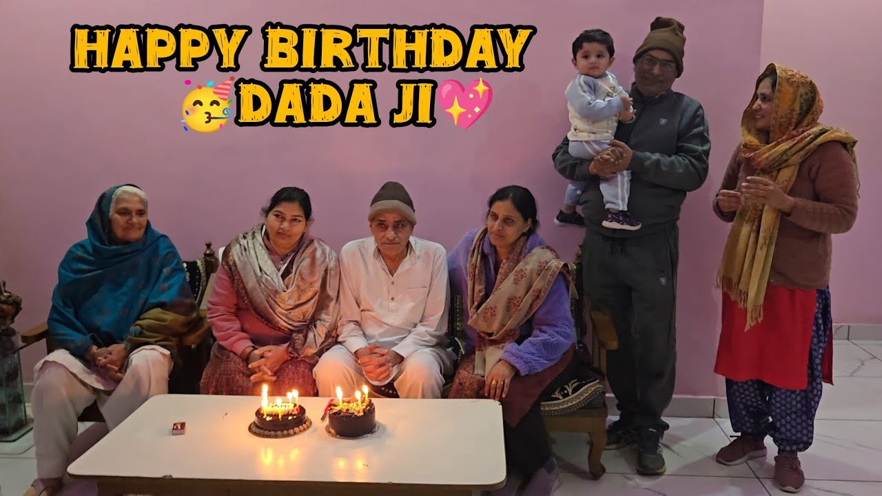 Dada ji ka birthday // delhi to sonipat 