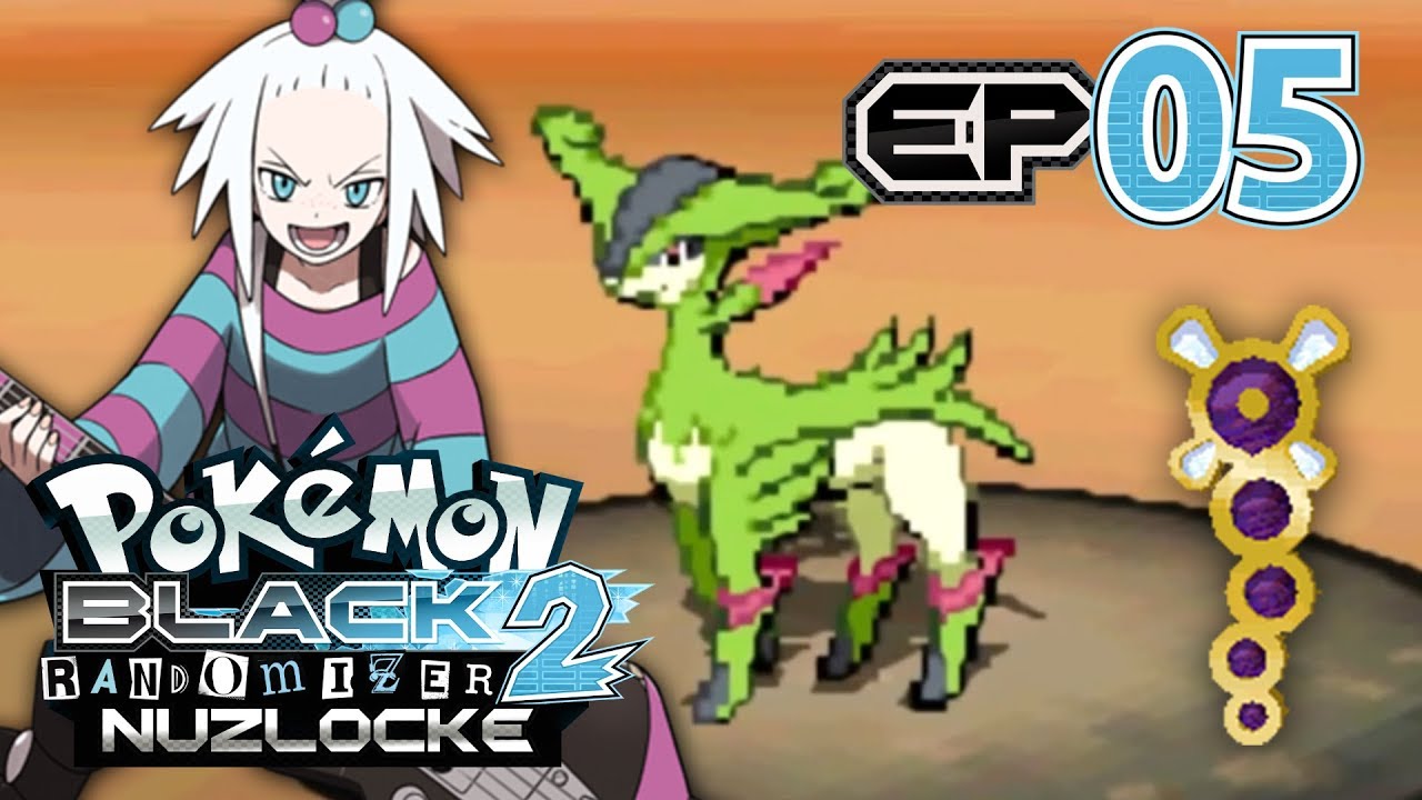 Pokemon: Black 2 Randomizer Nuzlocke - Part 5 - The Next Avenger!