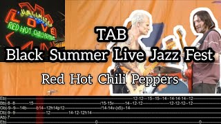 RHCP -  intro and solo Black Summer live Jazz Fest 2022 - John Frusciante - TABS