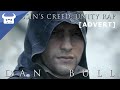 ASSASSIN'S CREED: UNITY RAP | Dan Bull