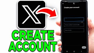 How To Create X/Twitter Account! (Full Guide) - Mobile & Computer