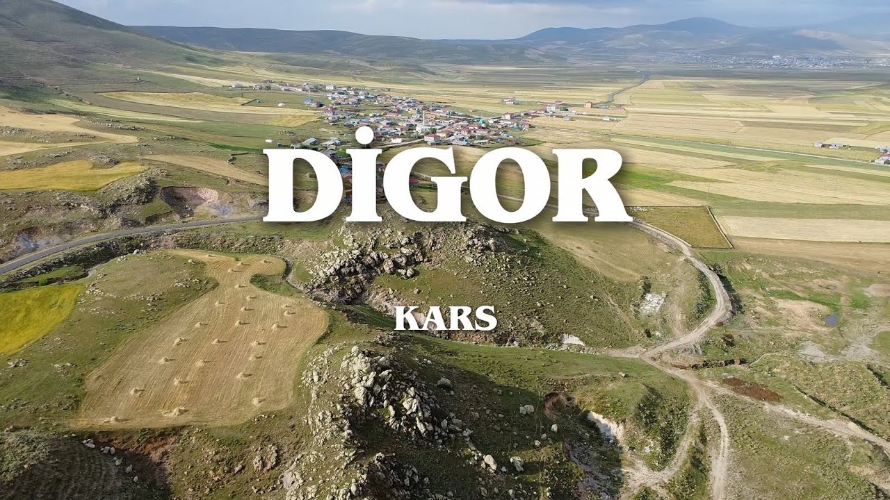 Digor - Şatıroğlu Köyü (KARS)