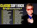 Elton John, Rod Stewart, Bee Gees, Eric Clapton, Air Supply - Soft Rock 70s 80s 90s Greatest Hits