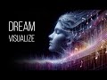 Dream visualization of desires  meditation music for visualization