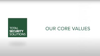 Total Security Solutions - Our Core Values | Custom and Commercial Bulletproof Barrier Systems