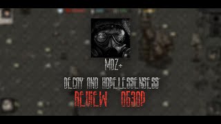 MDZ+ Decay and Hopelessensess review| MDZ+ Decay and Hopelessensess обзор на мод
