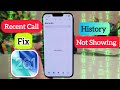 iPhone Recent Call History Not Showing | Why iPhone Recent Call History Not Showing On iPhone