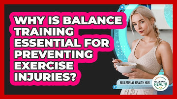 Why Is Balance Training Essential For Preventing Exercise Injuries? - Millennial Health Hub