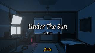 Cuco - Under The Sun (Demo Unreleased)