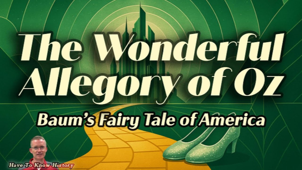 The Wonderful Allegory of Oz: Baum’s Fairy Tale of America