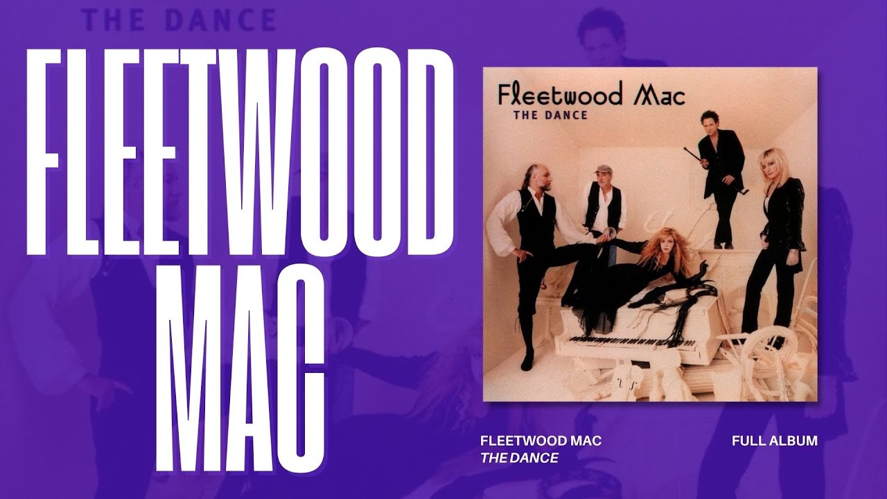 Fleetwood Mac - The Dance (1997 Live Album) - YouTube