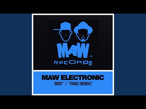 MAW Electronic — Body (Josh Wink Acid Interpretation)