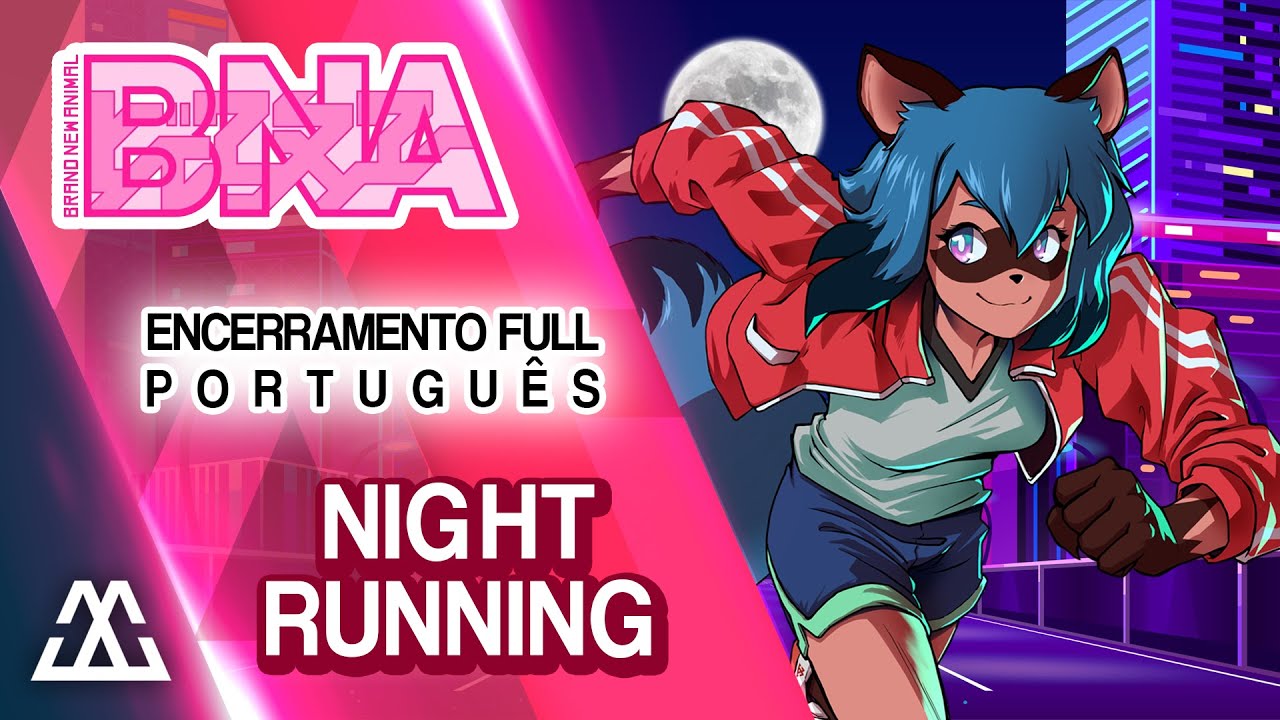 BNA: Brand New Animal Encerramento Completo em Português - Night Running (PT-BR)