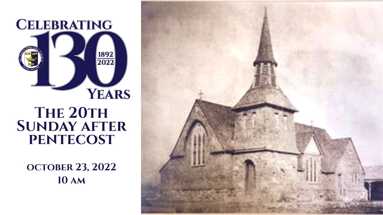 The Twentieth Sunday after Pentecost – Holy Eucharist Rite II Liveth ...