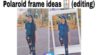 Polaroid frame ideas 🪟 ll PicsArt editing screenshot 4