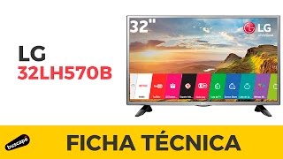 Ficha técnica e recursos da TV LG 32LH570B