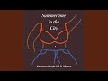 Summertime In The City mp3