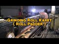Grinding Roll Padder mesin celup ( Roll Karet )