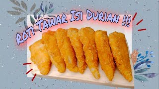 Roti Tawar U0026 Durian Dibikin Ini Enak Banget