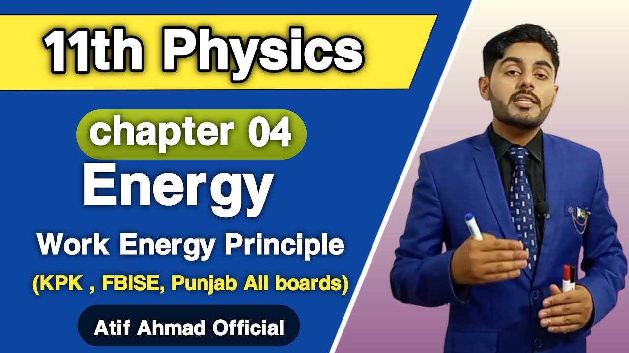 energy class 11 work energy principle class 11 physics potential energy energy