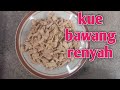 resep kue bawang renyah