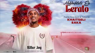 Khaitseli Eaka Prod By Ntota Mafifi U0026 Thibza Dj