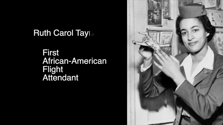 Ruth Carol Taylor - First Black Flight Attendant