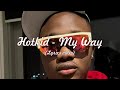 Hotkid - My Way (Lyrics video)