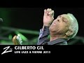 Gilberto Gil LIVE HD mp3