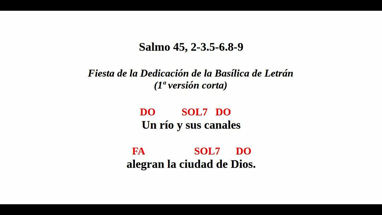 Un río y sus canales alegran la ciudad de Dios, 1ª versión corta del salmo 45, Basílica de Letrán