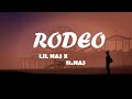 Lil Nas X - Rodeo (Remix) (Lyrics) feat.Nas