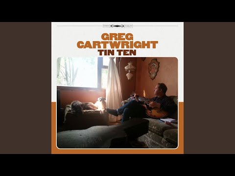 Greg Cartwright — Love Won't Leave You a Song