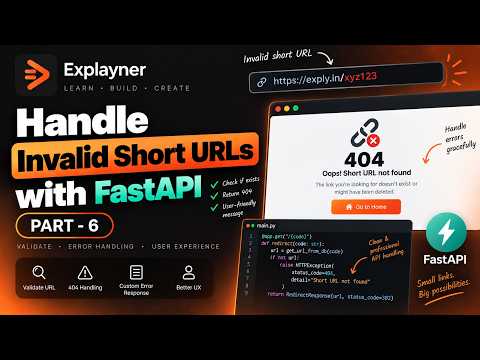 Handle Invalid Short URLs | Part 6 | Build a URL Shortener | Explayner Videos