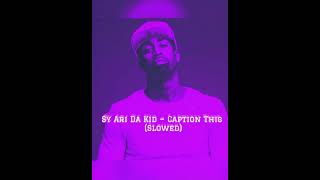 Watch Sy Ari Da Kid Caption This video