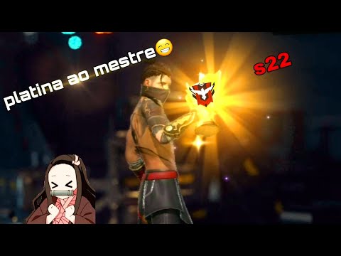 Platina ao mestre na temporada 22🔥
