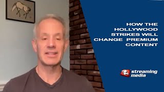 How the Hollywood Strikes Will Change Premium Content