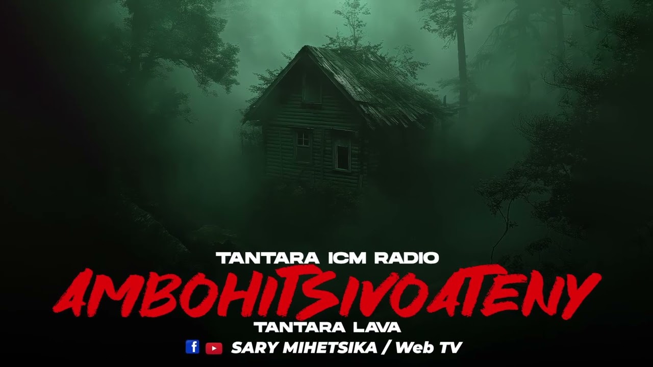 TANTARA MALAGASY - AMBOHITSIVOATENY (Tantara ICM RADIO) Tantara Lava