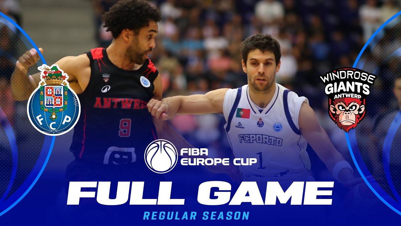 Regular Season | FC Porto v Windrose Giants Antwerp | Full Basketball Game | FIBA Europe Cup 2025-26