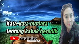 Kata-kata mutiara tentang kakak beradik