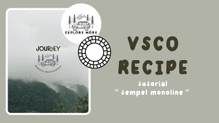 VSCO RECIPE - Nature | tutorial tempel monoline screenshot 2