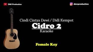 Cidro 2 (Lungo Awak Ku) - Cindi Cintya Dewi / Didi Kempot (Female Key) Karaoke Akustik