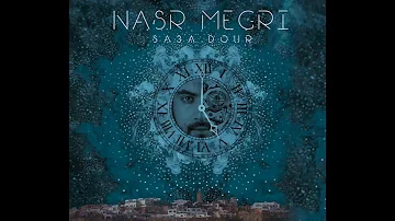 Nasr MEGRI - 12 - MANTAHINACH - (Album Sa3a Dour) | نصر مڭري - مانتاهيناش